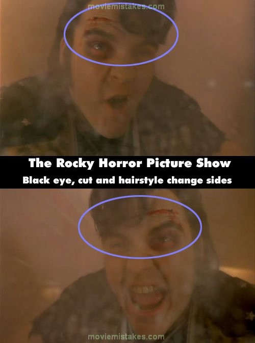 Phim The Rocky Horror Picture Show, con mắt thâm đen của Eddie, vết cắt bên trên lông mày, và kiểu tóc mái của anh đã đổi bên ở cảnh sau